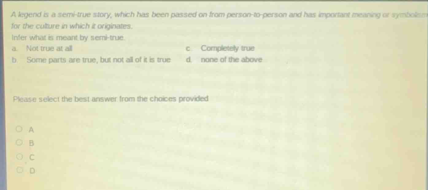 a legend is a semi-true story, which has been passed on from person-to-…