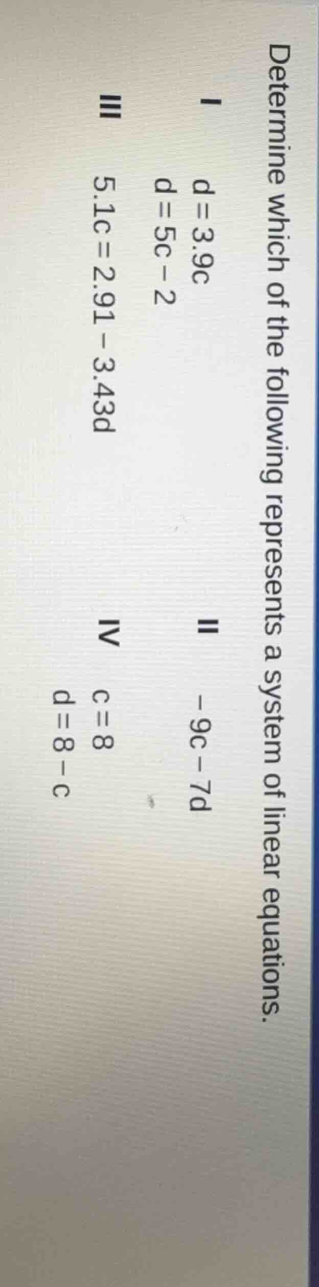 determine which of the following represents a system of linear equation…