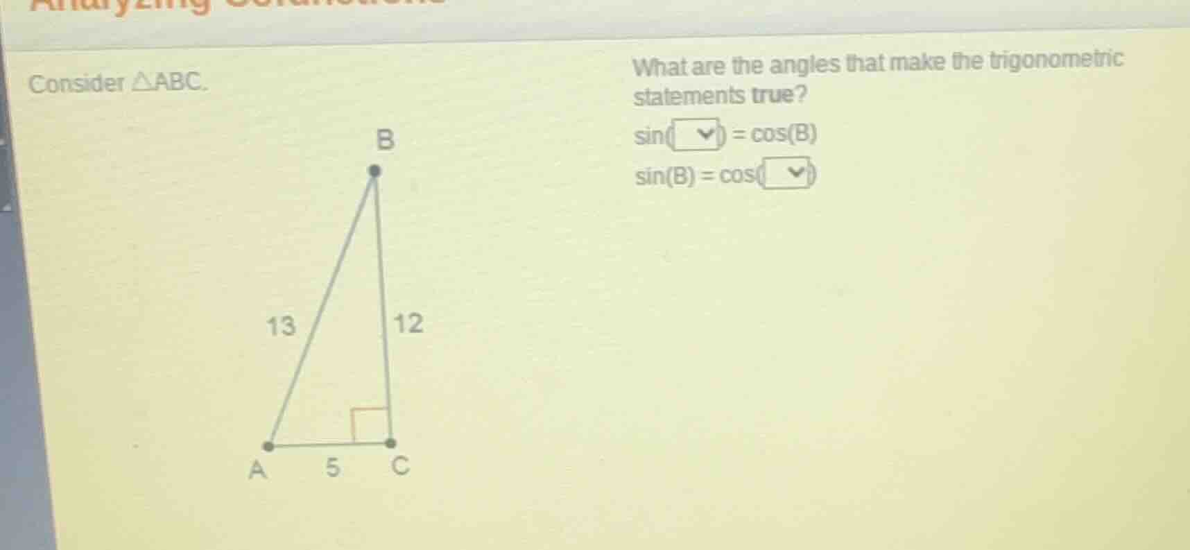 consider △abc. what are the angles that make the trigonometric statemen…