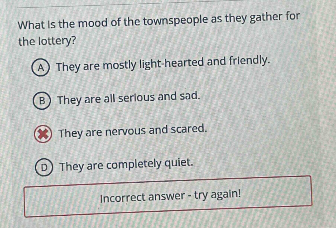 what is the mood of the townspeople as they gather for the lottery? a t…