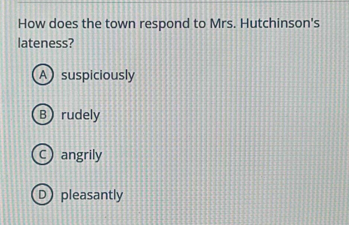 how does the town respond to mrs. hutchinsons lateness? a suspiciously …