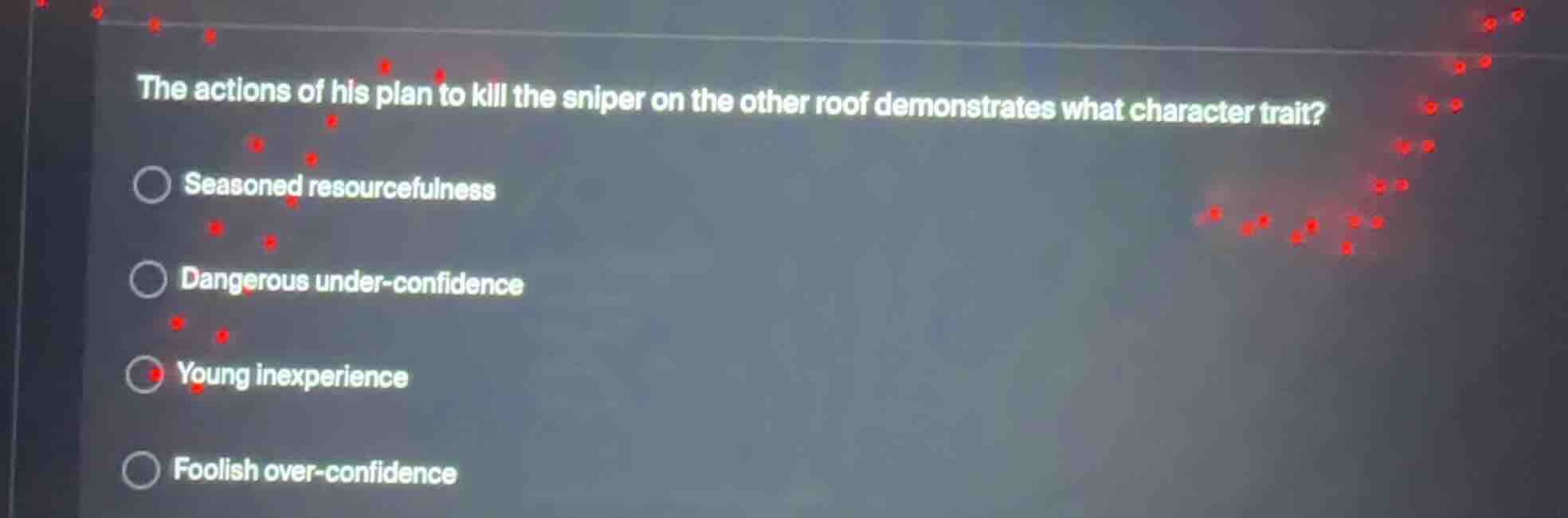 the actions of his plan to kill the sniper on the other roof demonstrat…