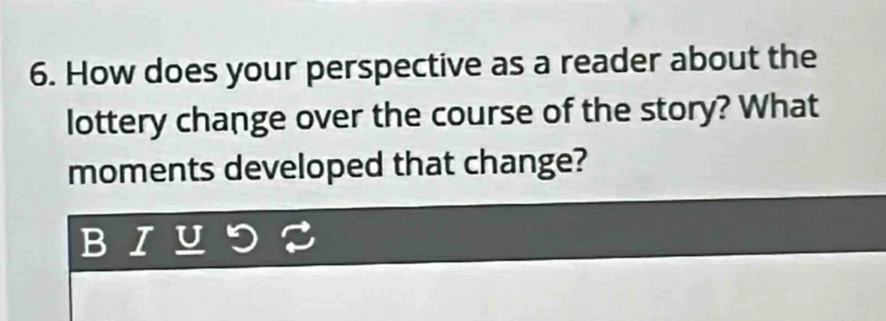 6. how does your perspective as a reader about the lottery change over …