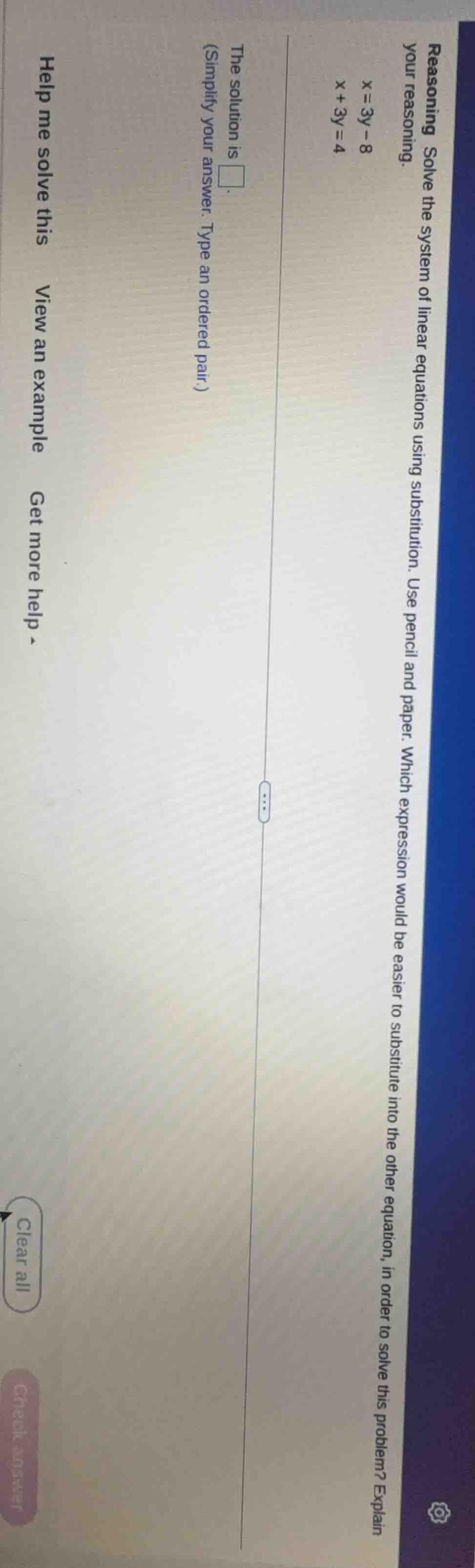 reasoning solve the system of linear equations using substitution. use …