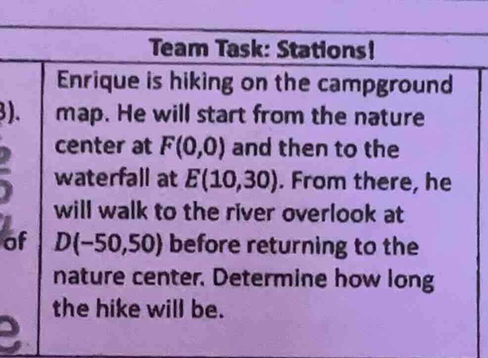 team task: stations! enrique is hiking on the campground map. he will s…