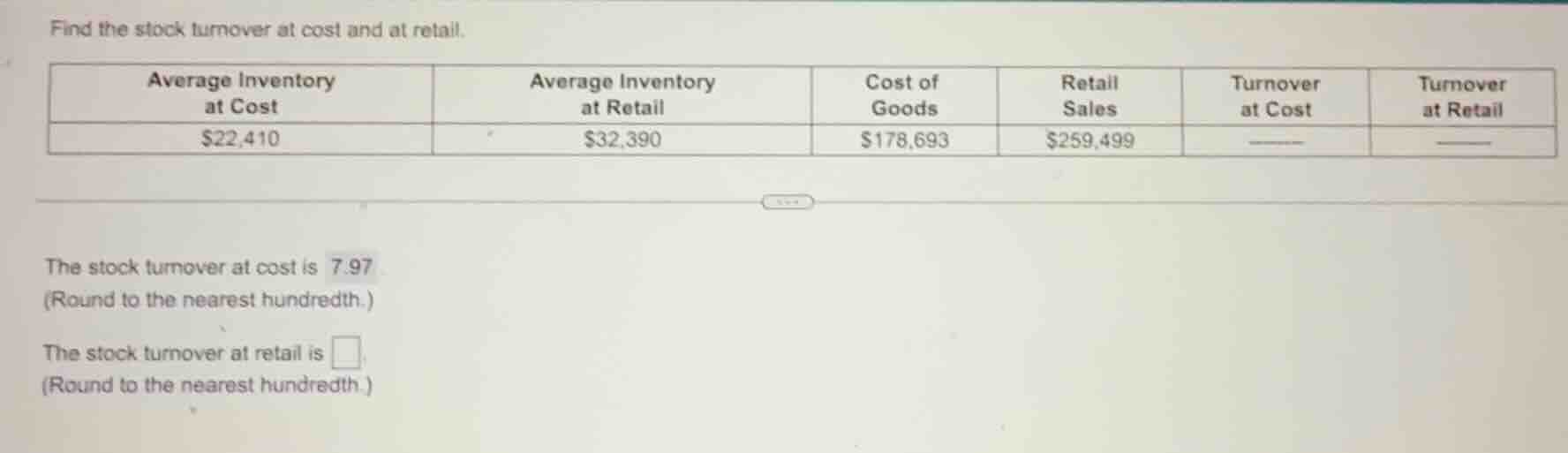 find the stock turnover at cost and at retail. | average inventory at c…