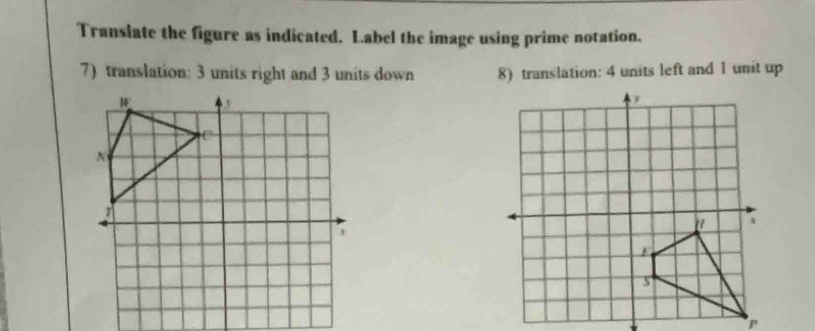 translate the figure as indicated. label the image using prime notation…