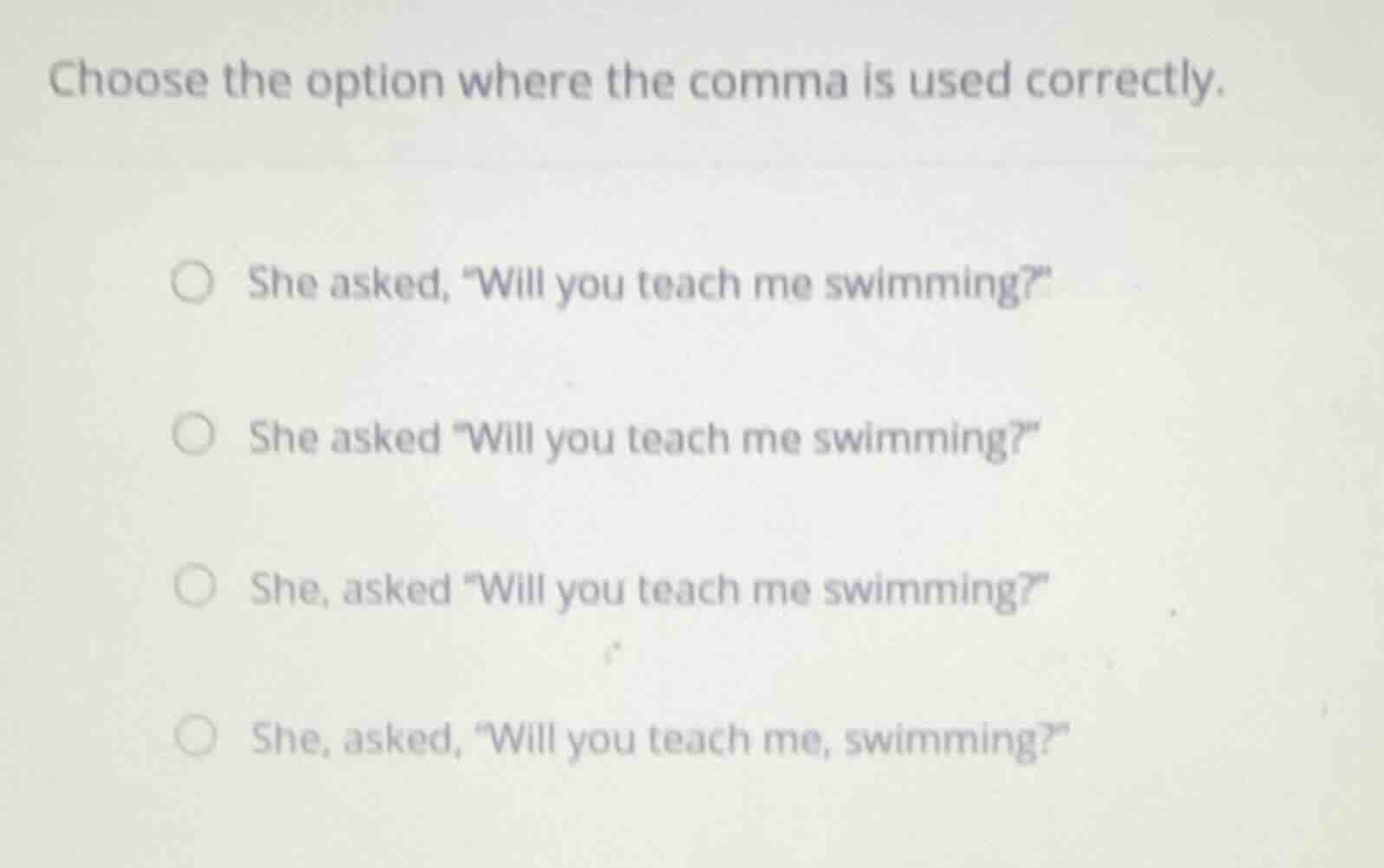 choose the option where the comma is used correctly. she asked, \will y…