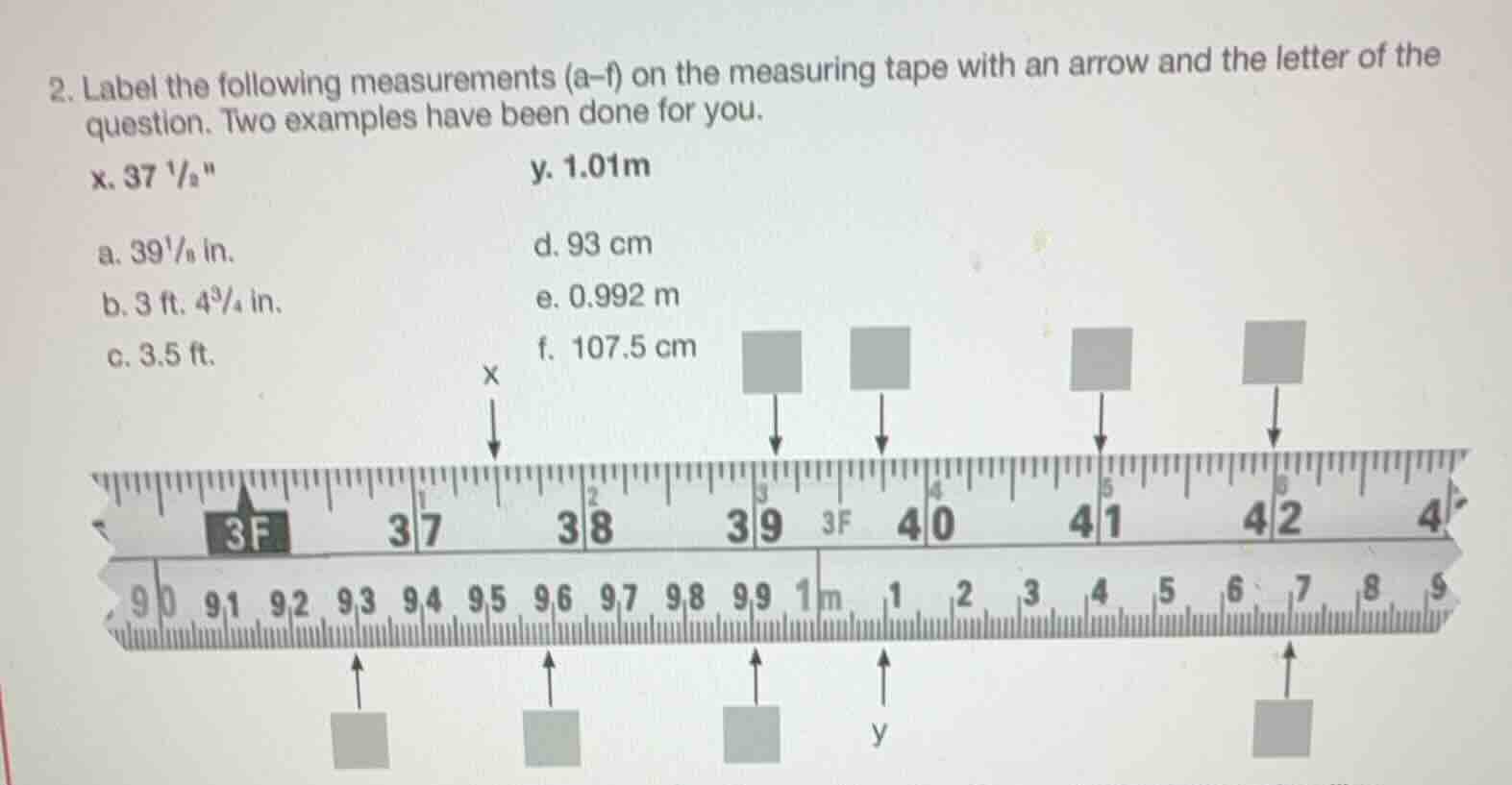2. label the following measurements (a–f) on the measuring tape with an…