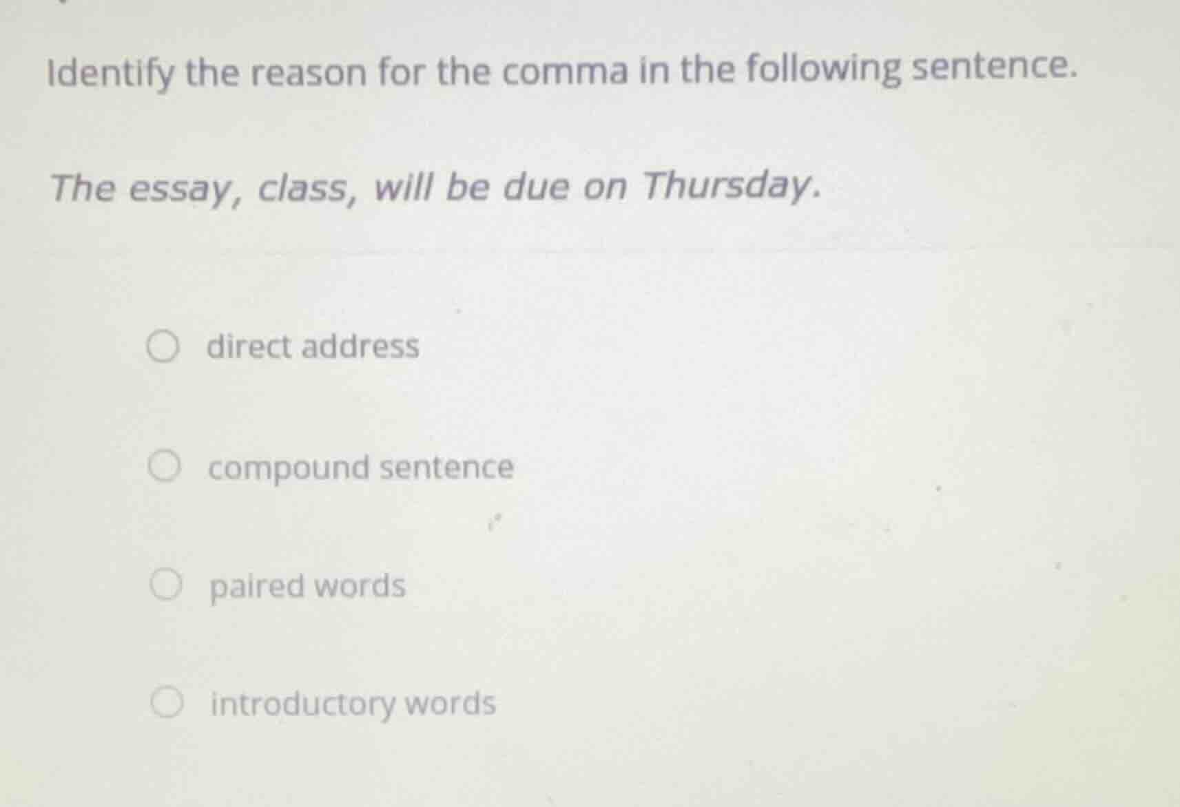 identify the reason for the comma in the following sentence. the essay,…