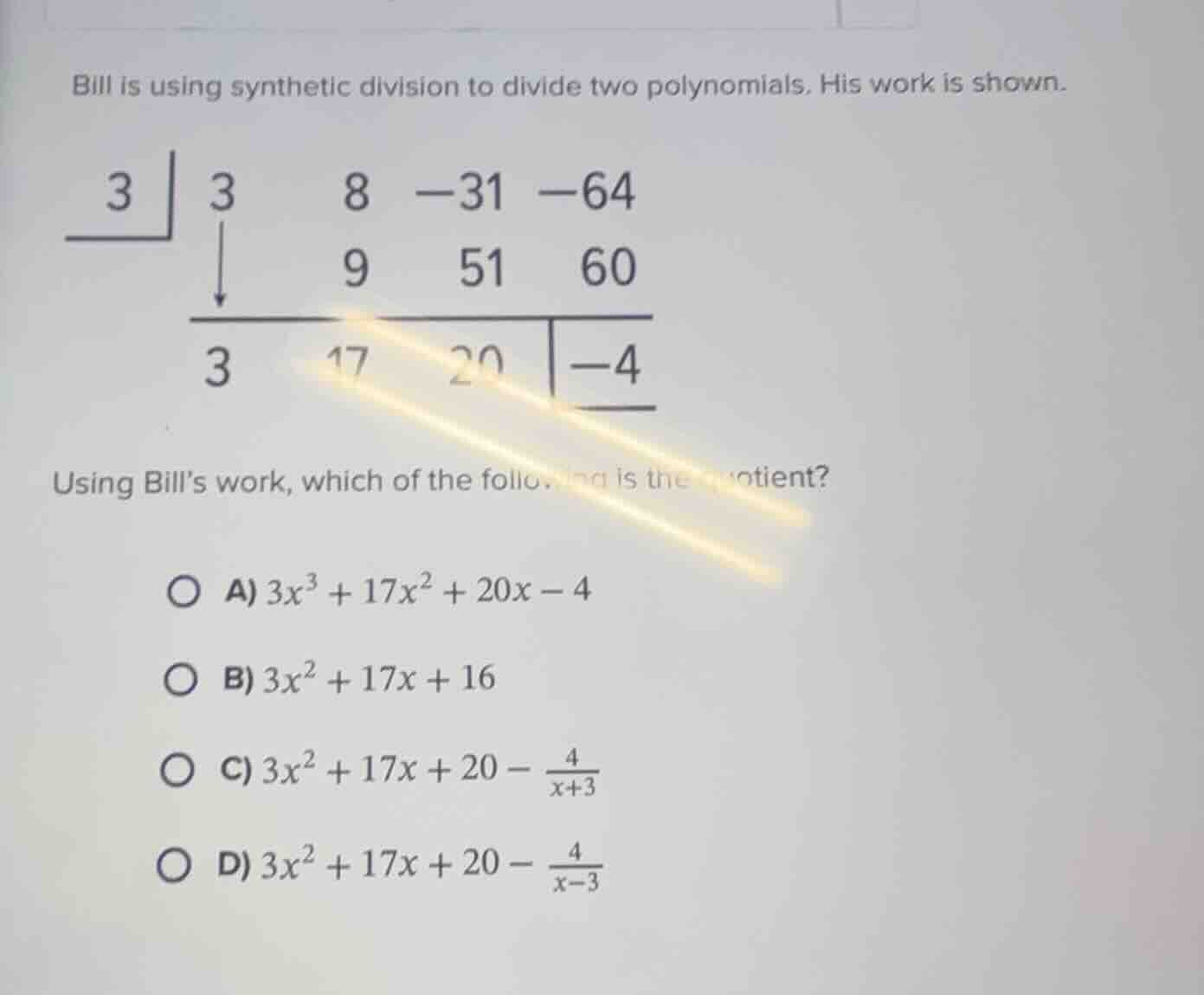 bill is using synthetic division to divide two polynomials. his work is…