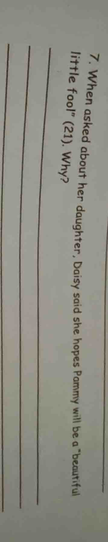 7. when asked about her daughter, daisy said she hopes pammy will be a …