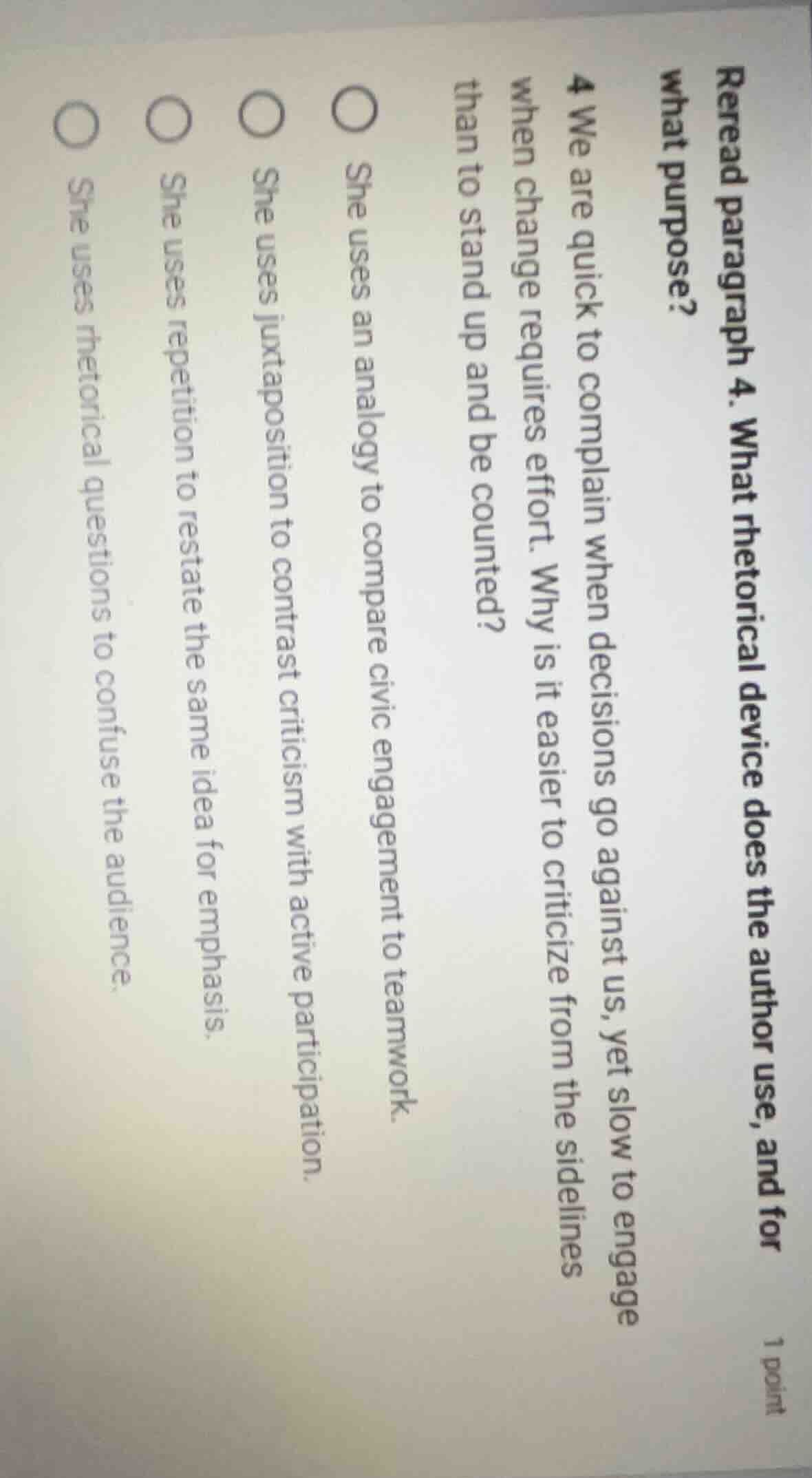 reread paragraph 4. what rhetorical device does the author use, and for…