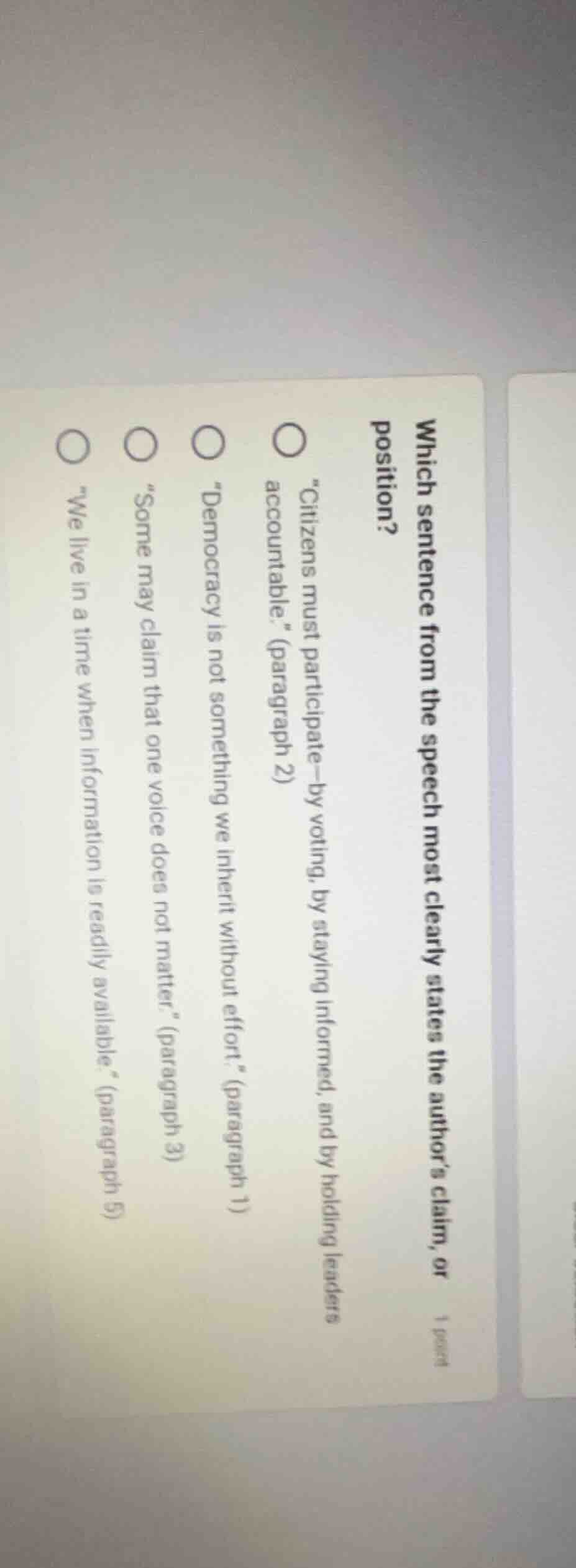 which sentence from the speech most clearly states the author’s claim, …