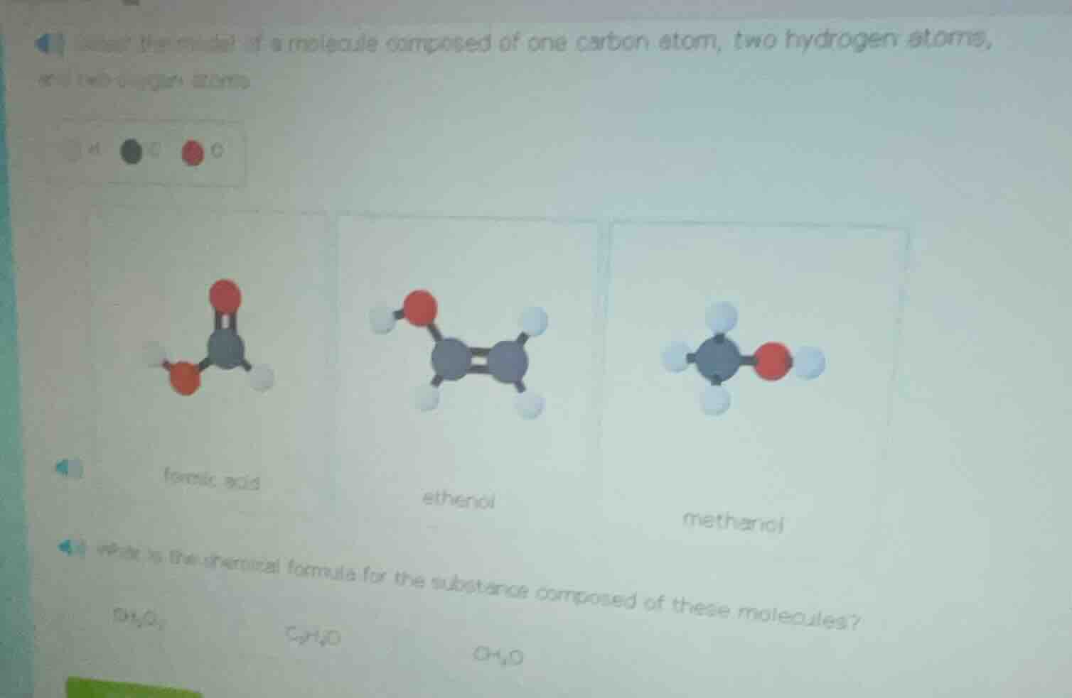 select the model of a molecule composed of one carbon atom, two hydroge…