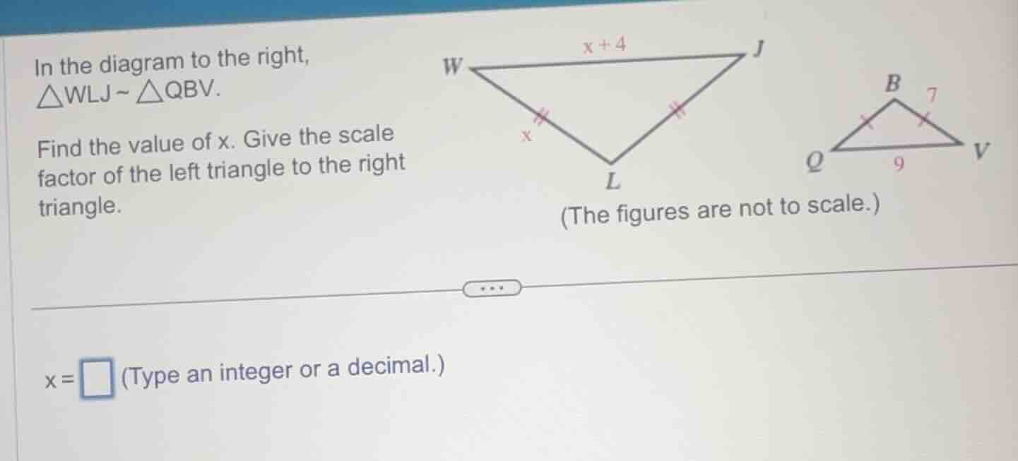 in the diagram to the right, $\\triangle wlj \\sim \\triangle qbv$. fin…