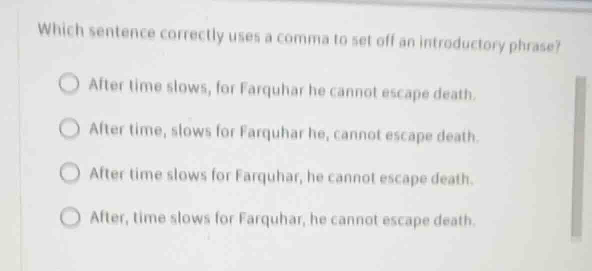 which sentence correctly uses a comma to set off an introductory phrase…