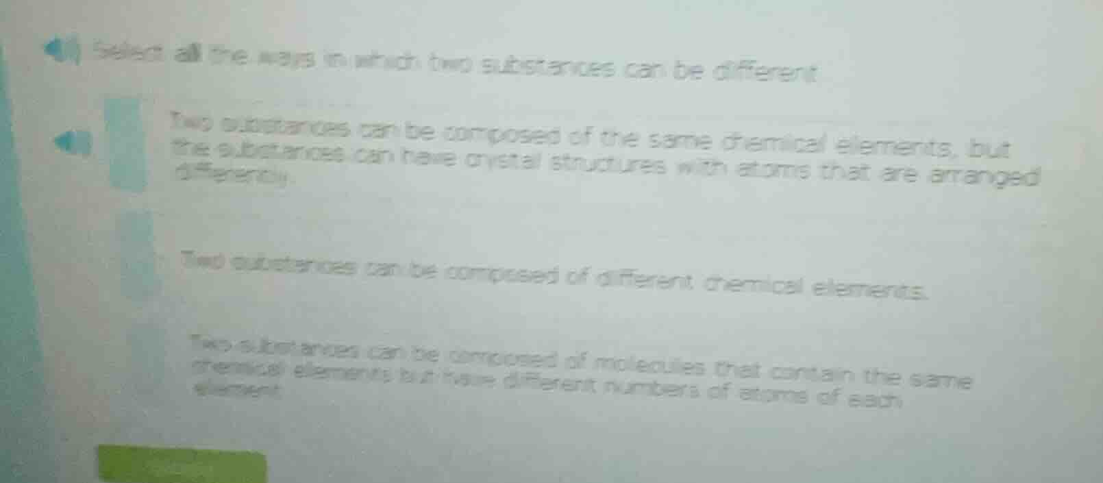 select all the ways in which two substances can be different two substa…