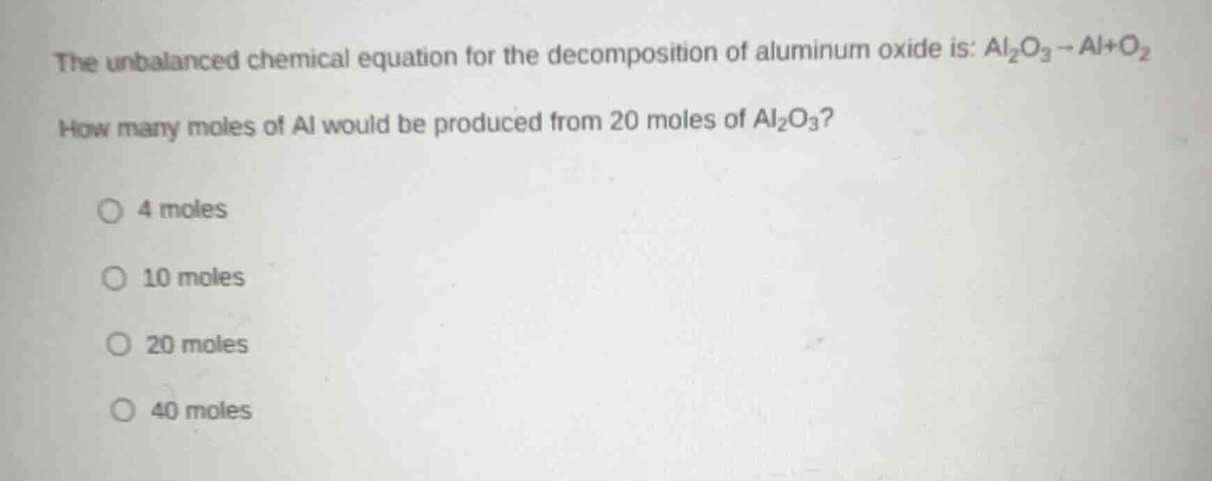 the unbalanced chemical equation for the decomposition of aluminum oxid…