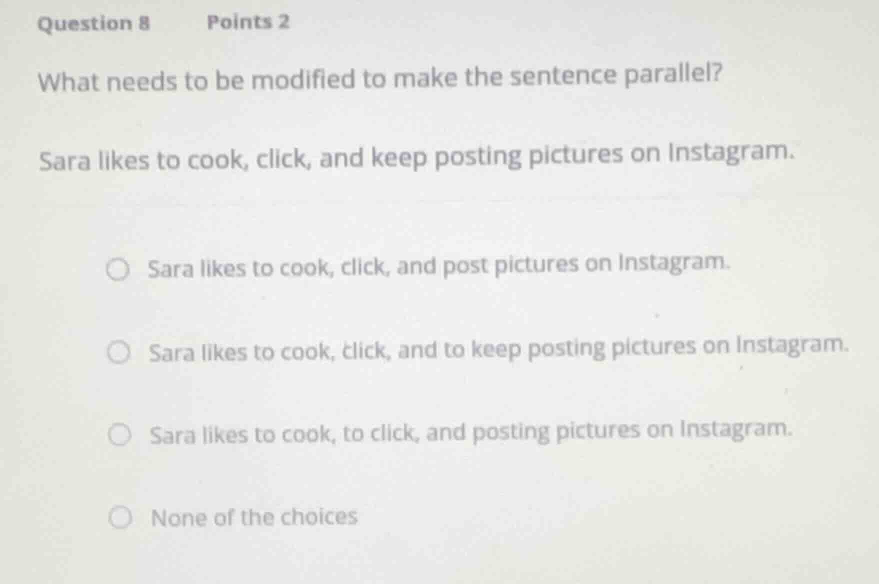 question 8 points 2 what needs to be modified to make the sentence para…