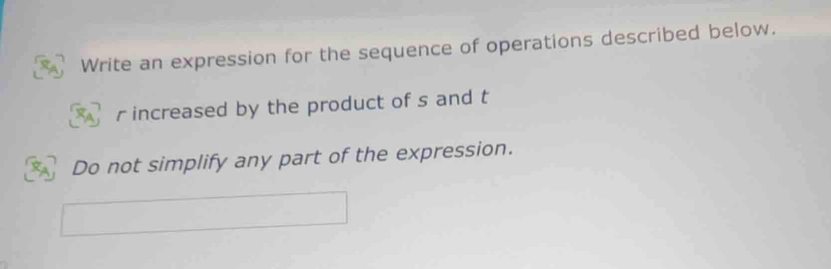 write an expression for the sequence of operations described below. r i…