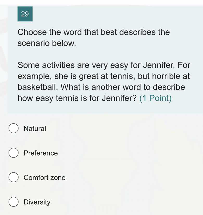 29 choose the word that best describes the scenario below. some activit…