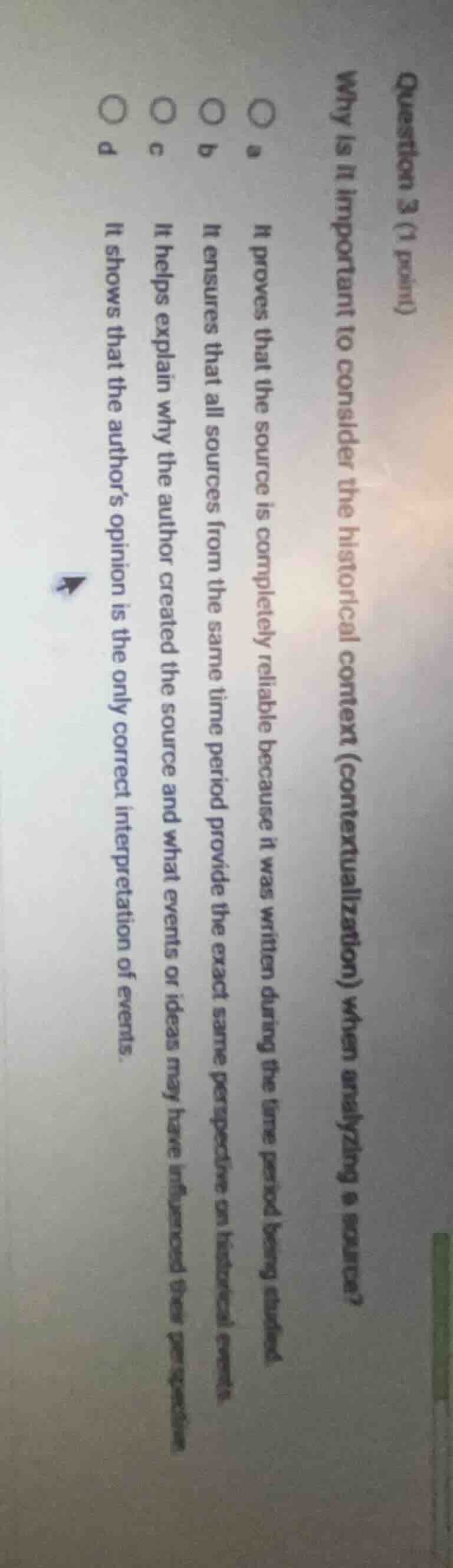 question 3 (1 point) why is it important to consider the historical con…