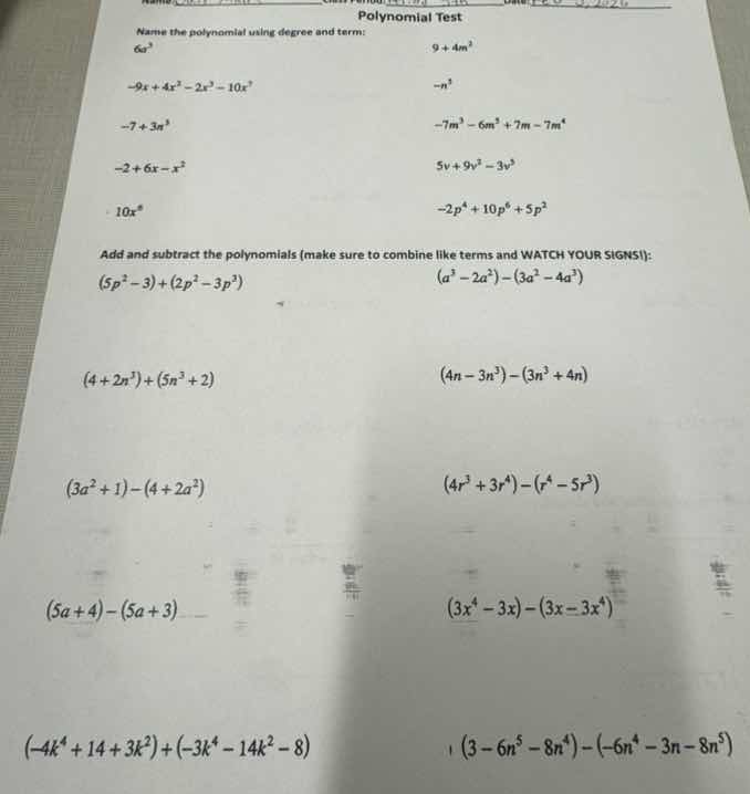 polynomial test name the polynomial using degree and term: $6a^7$ $9 + …