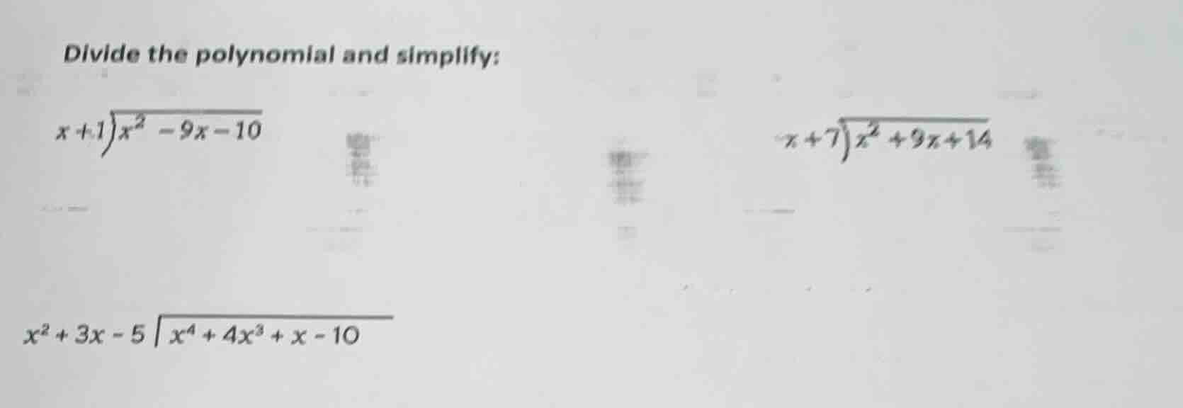 divide the polynomial and simplify: $x + 1 \\overline{) x^2 - 9x - 10}$…