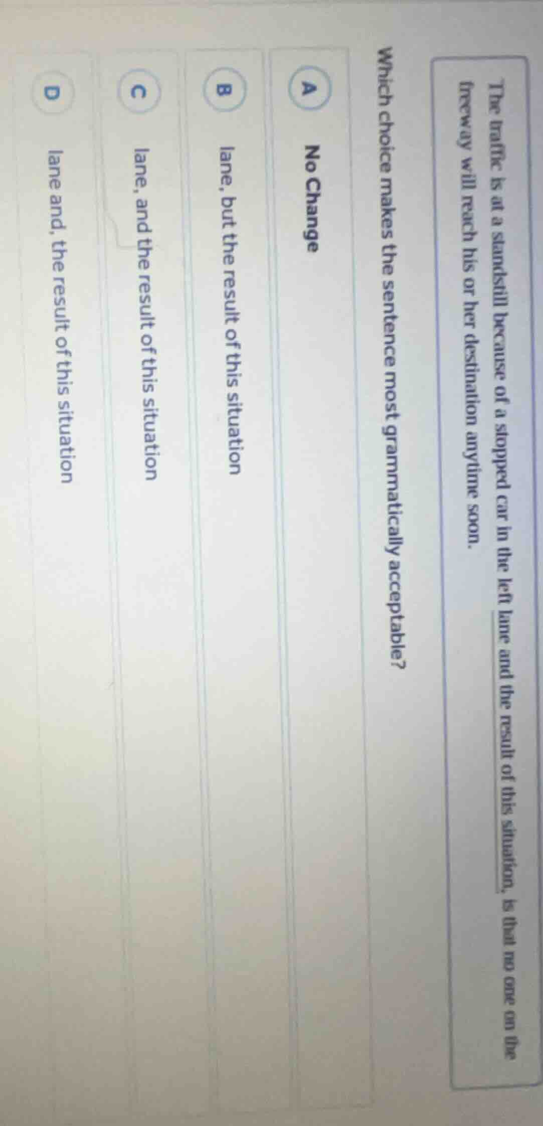 the traffic is at a standstill because of a stopped car in the left lan…