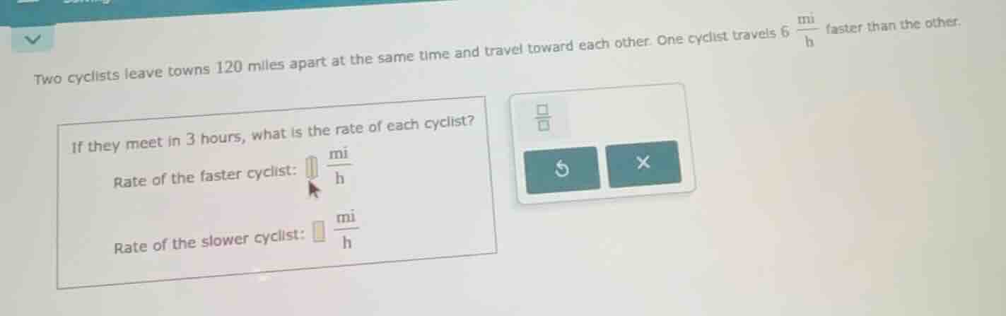 two cyclists leave towns 120 miles apart at the same time and travel to…