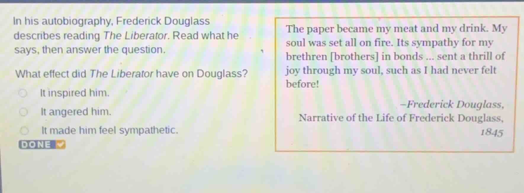 in his autobiography, frederick douglass describes reading the liberato…