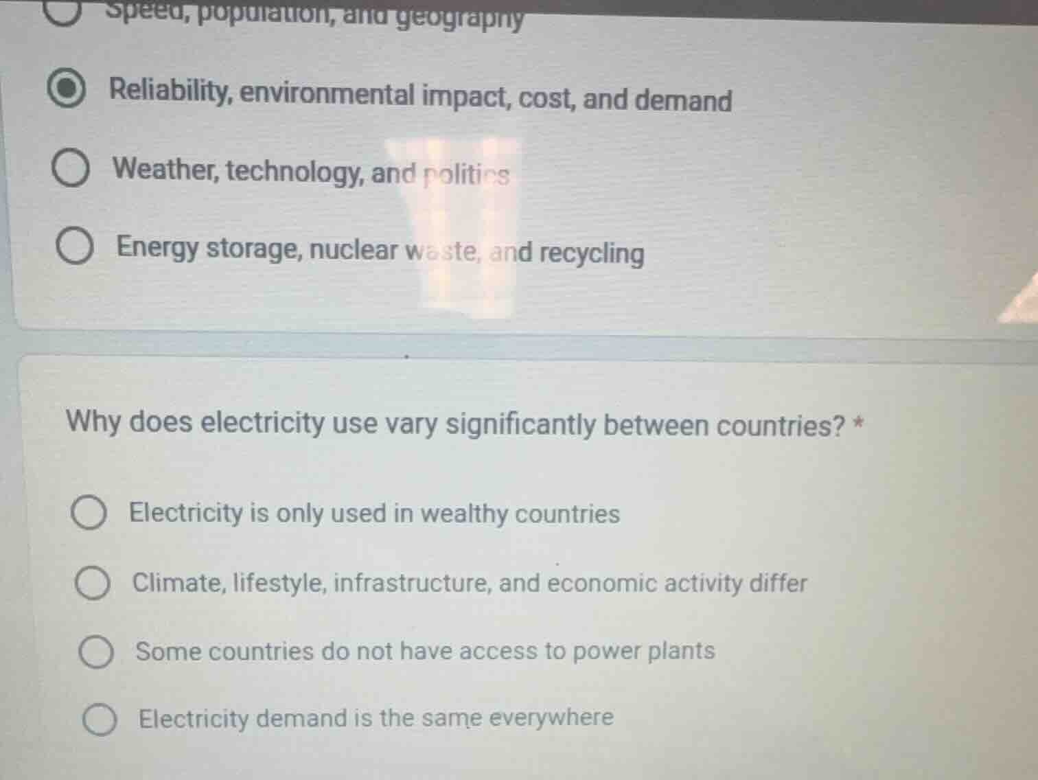 speed, population, and geography reliability, environmental impact, cos…