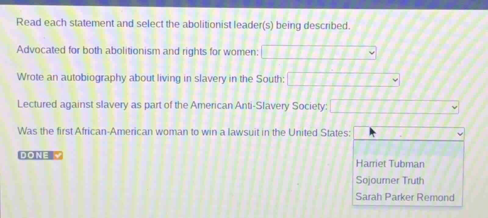 read each statement and select the abolitionist leader(s) being describ…