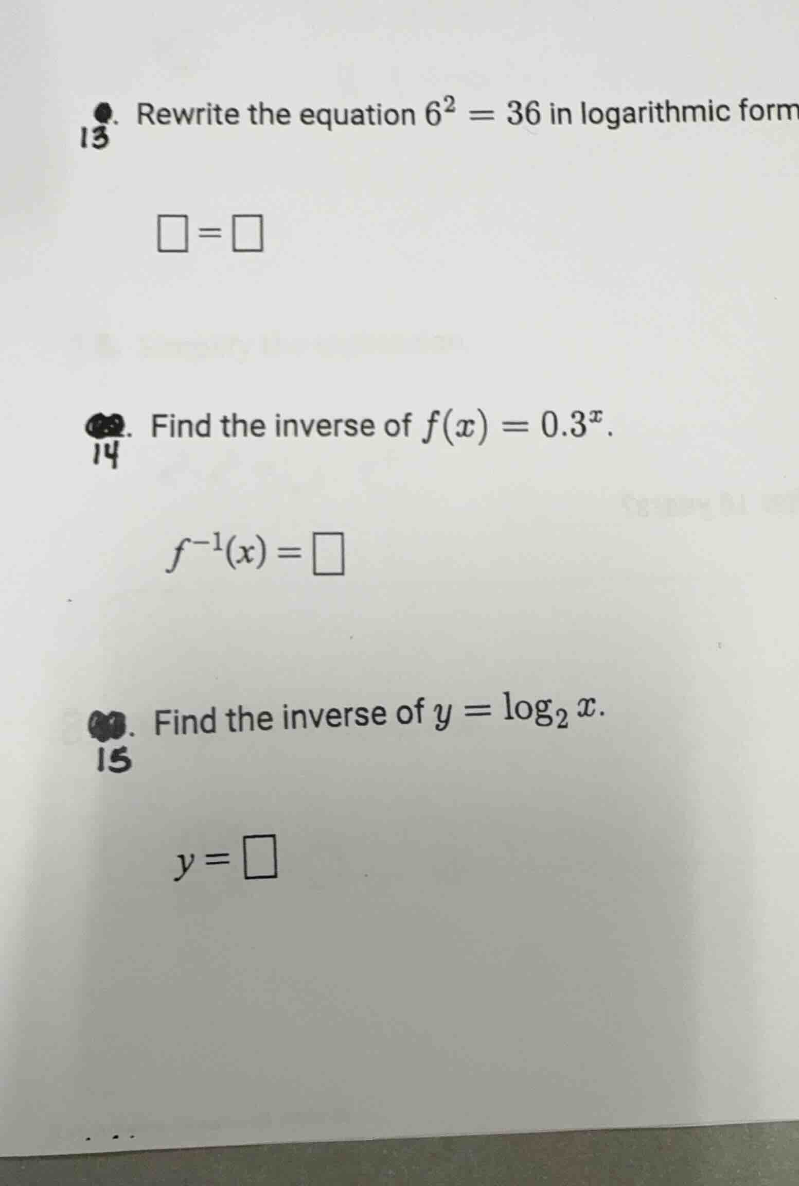 13. rewrite the equation $6^2 = 36$ in logarithmic form $\\square=\\squ…