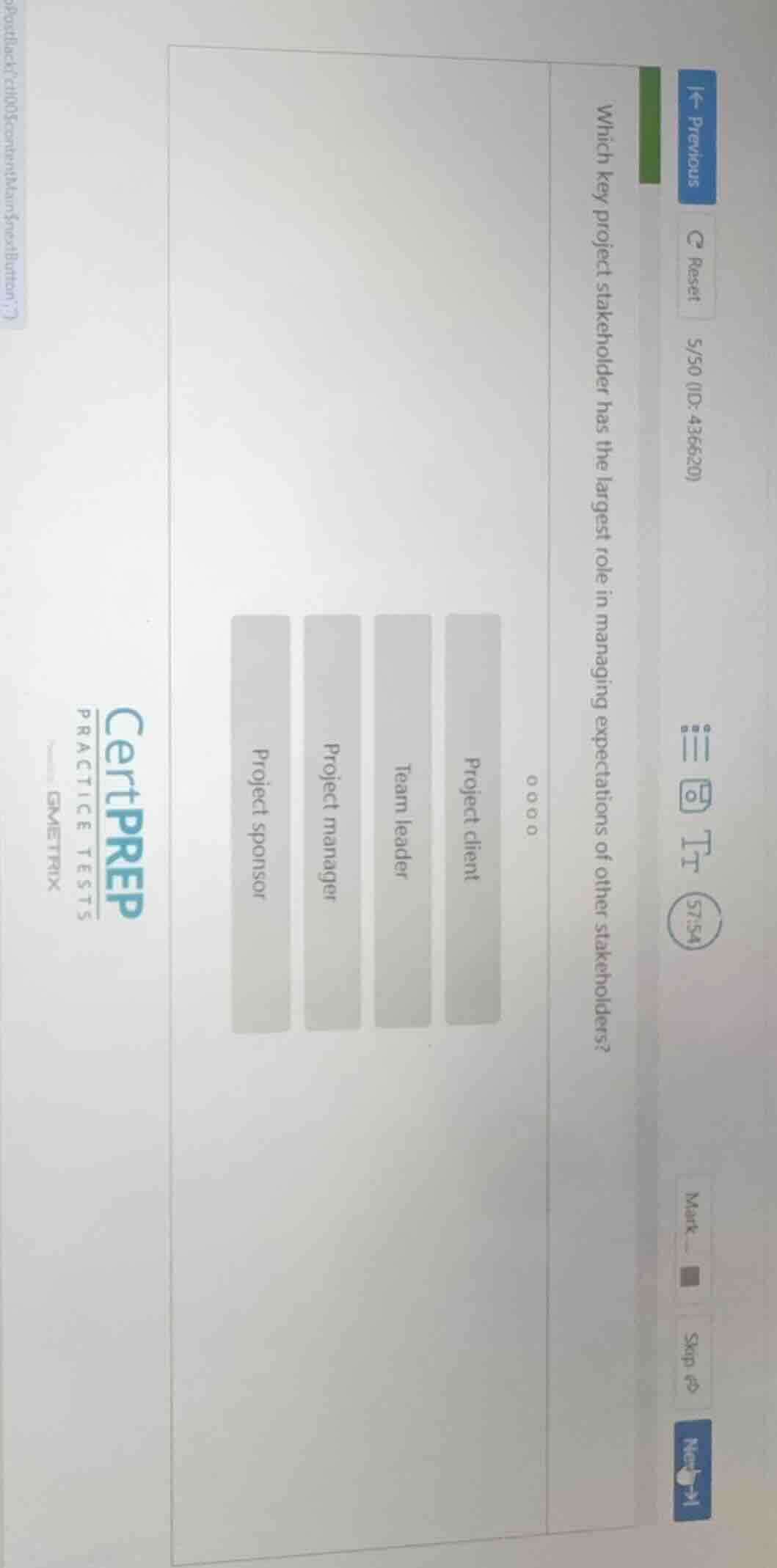 which key project stakeholder has the largest role in managing expectat…