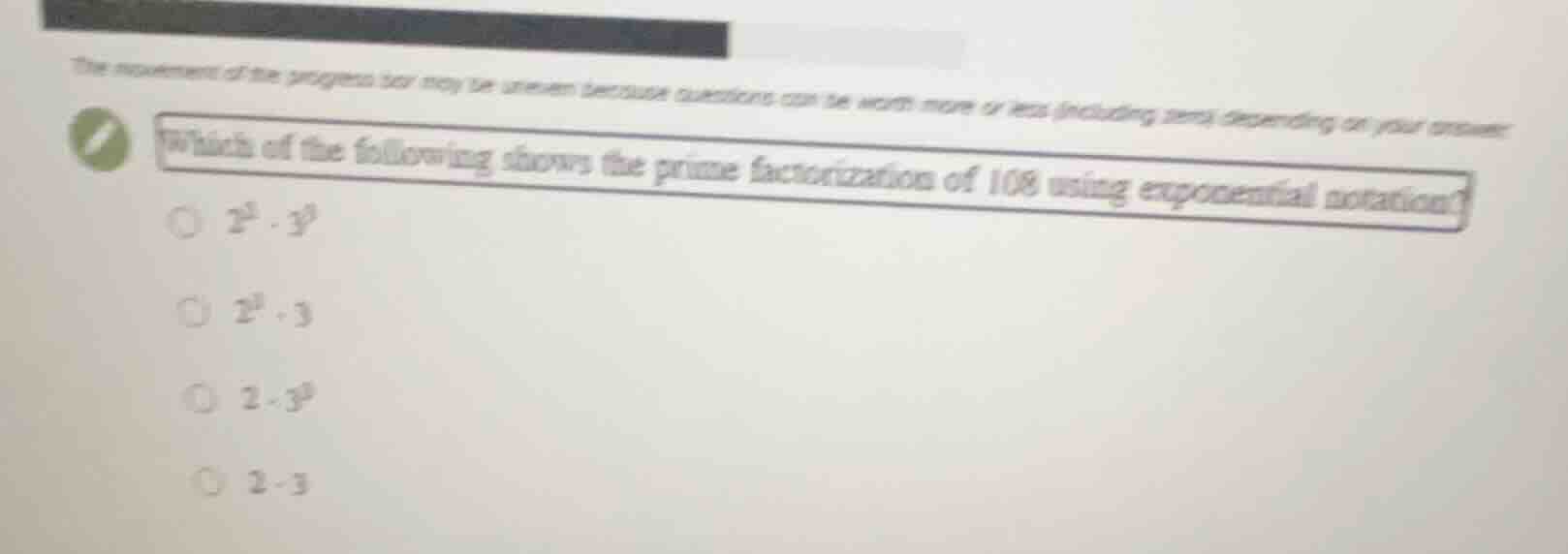 the movement of the progress bar may be uneven because questions can be…