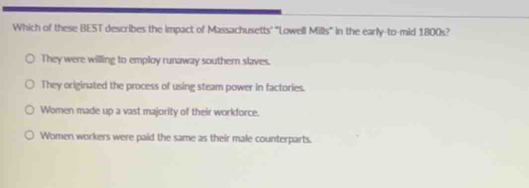 which of these best describes the impact of massachusetts \lowell mills…