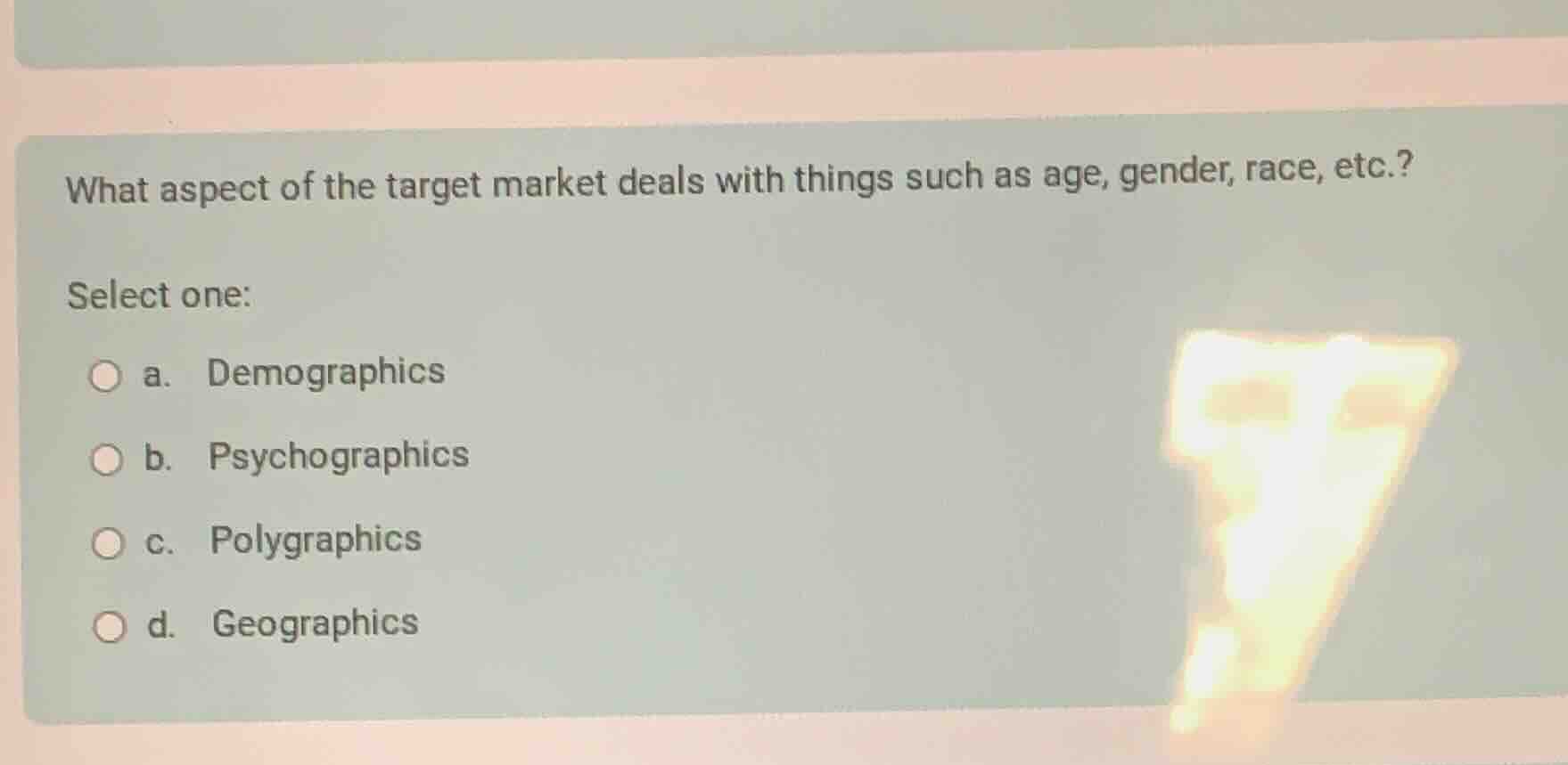 what aspect of the target market deals with things such as age, gender,…