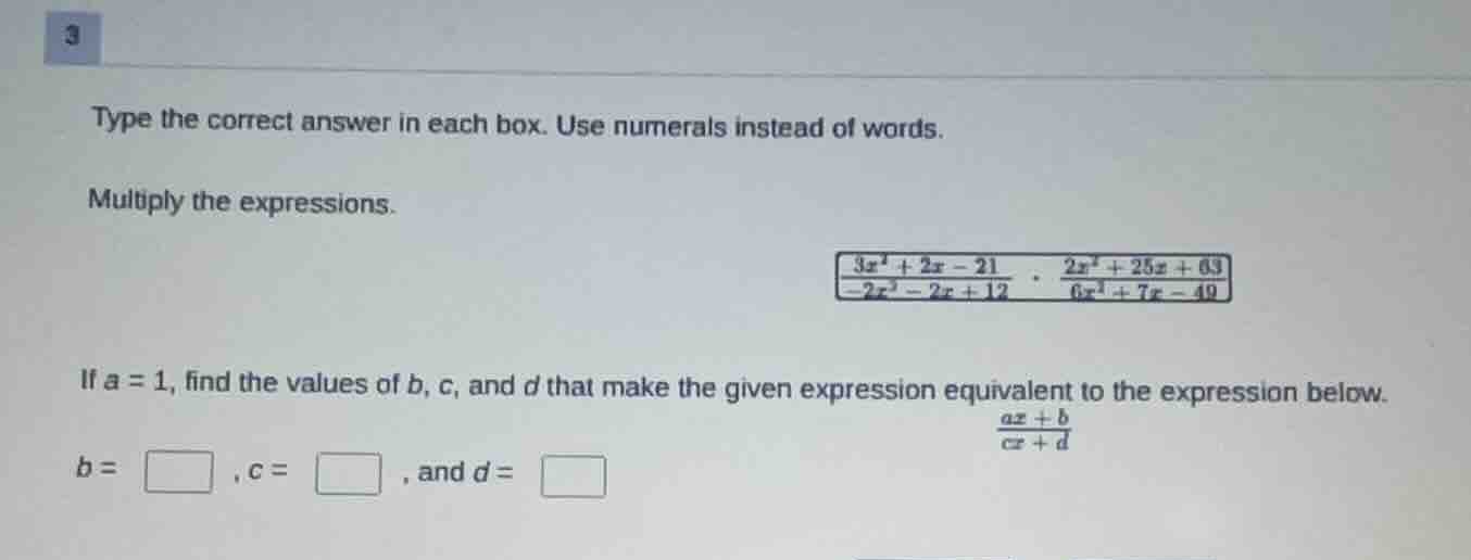 type the correct answer in each box. use numerals instead of words. mul…
