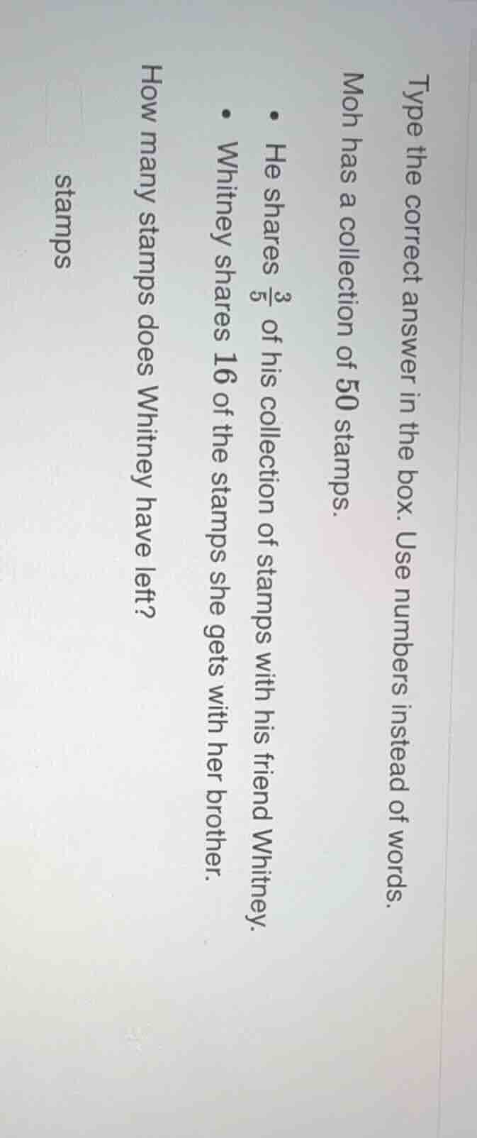 type the correct answer in the box. use numbers instead of words. moh h…