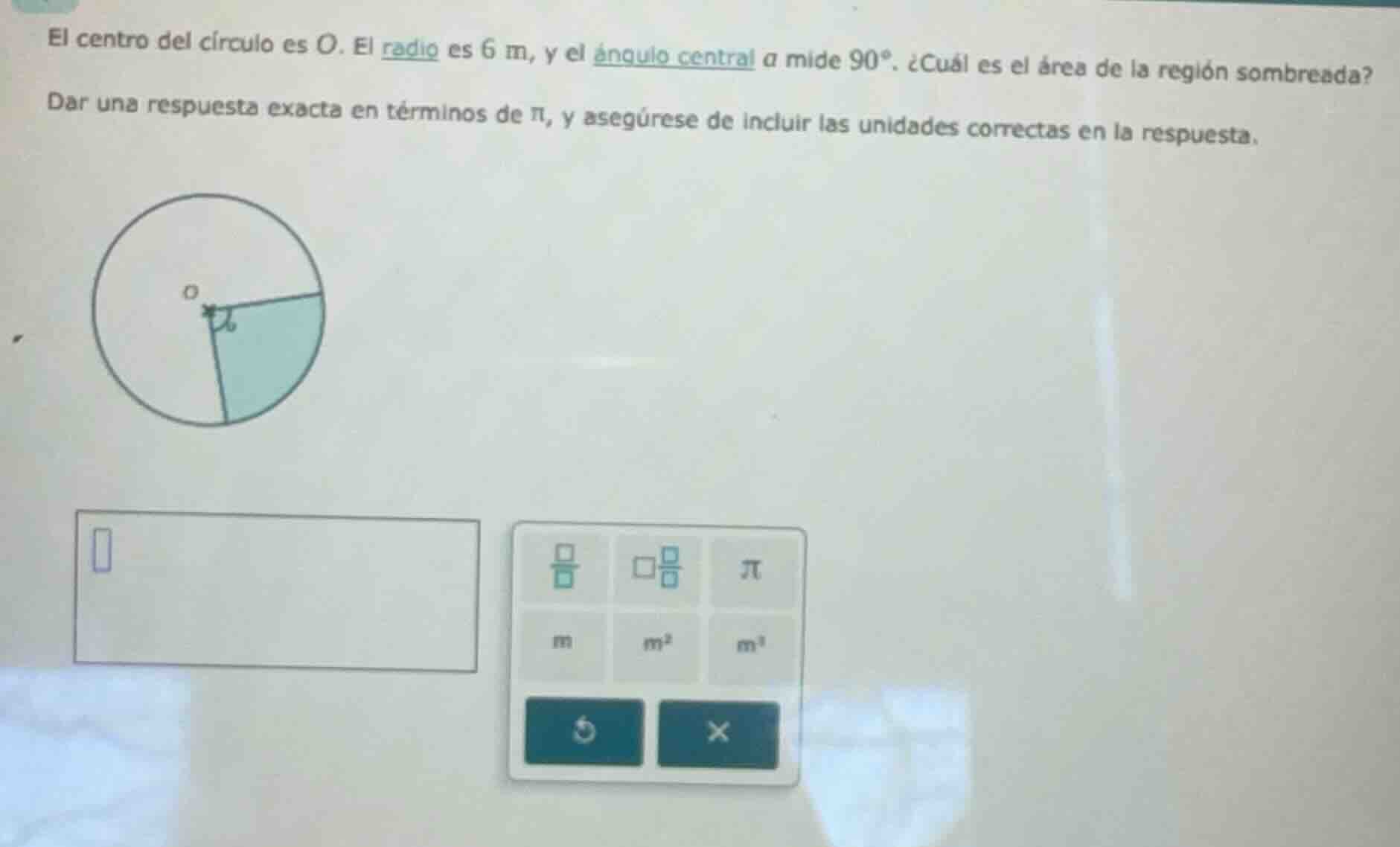 el centro del círculo es o. el radio es 6 m, y el ángulo central a mide…
