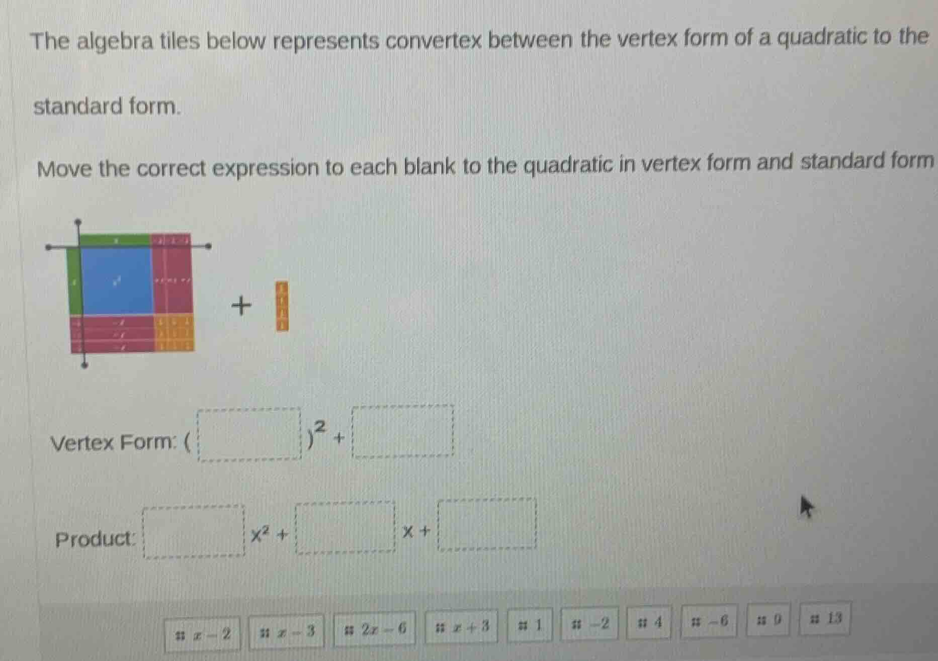 the algebra tiles below represents convertex between the vertex form of…