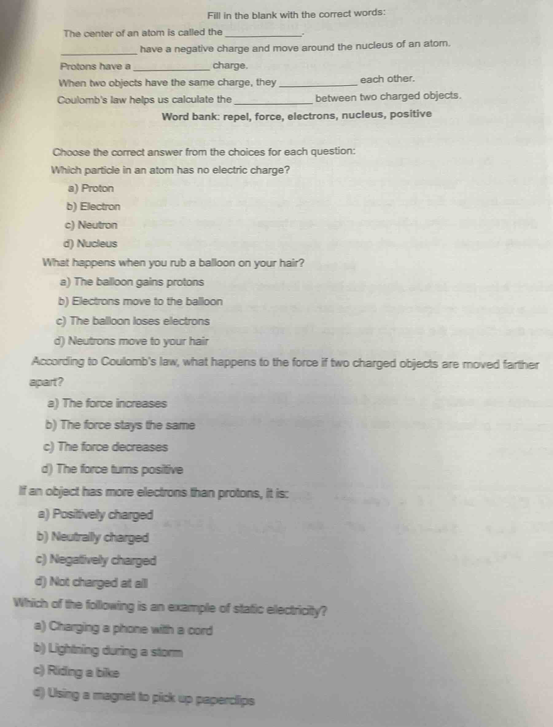 fill in the blank with the correct words: the center of an atom is call…