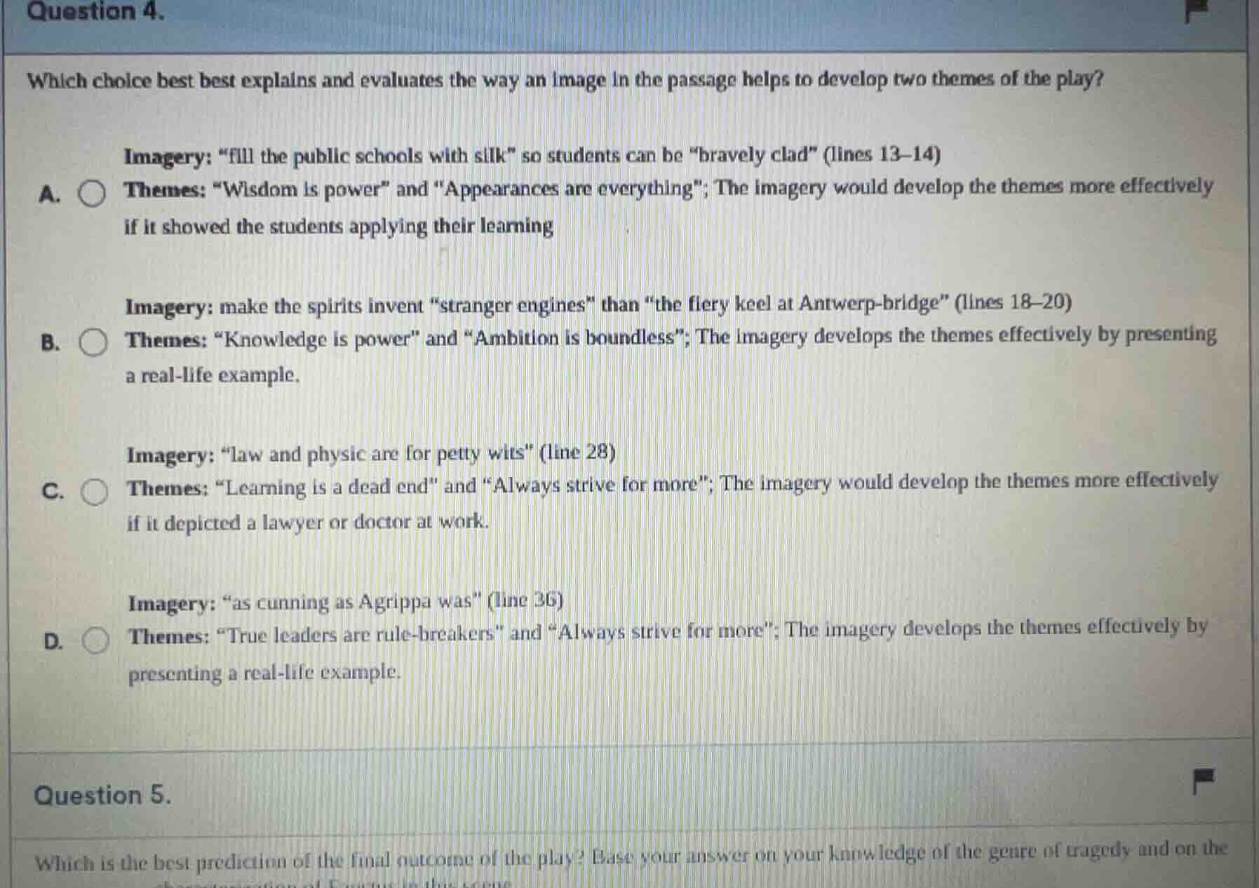 question 4. which choice best best explains and evaluates the way an im…