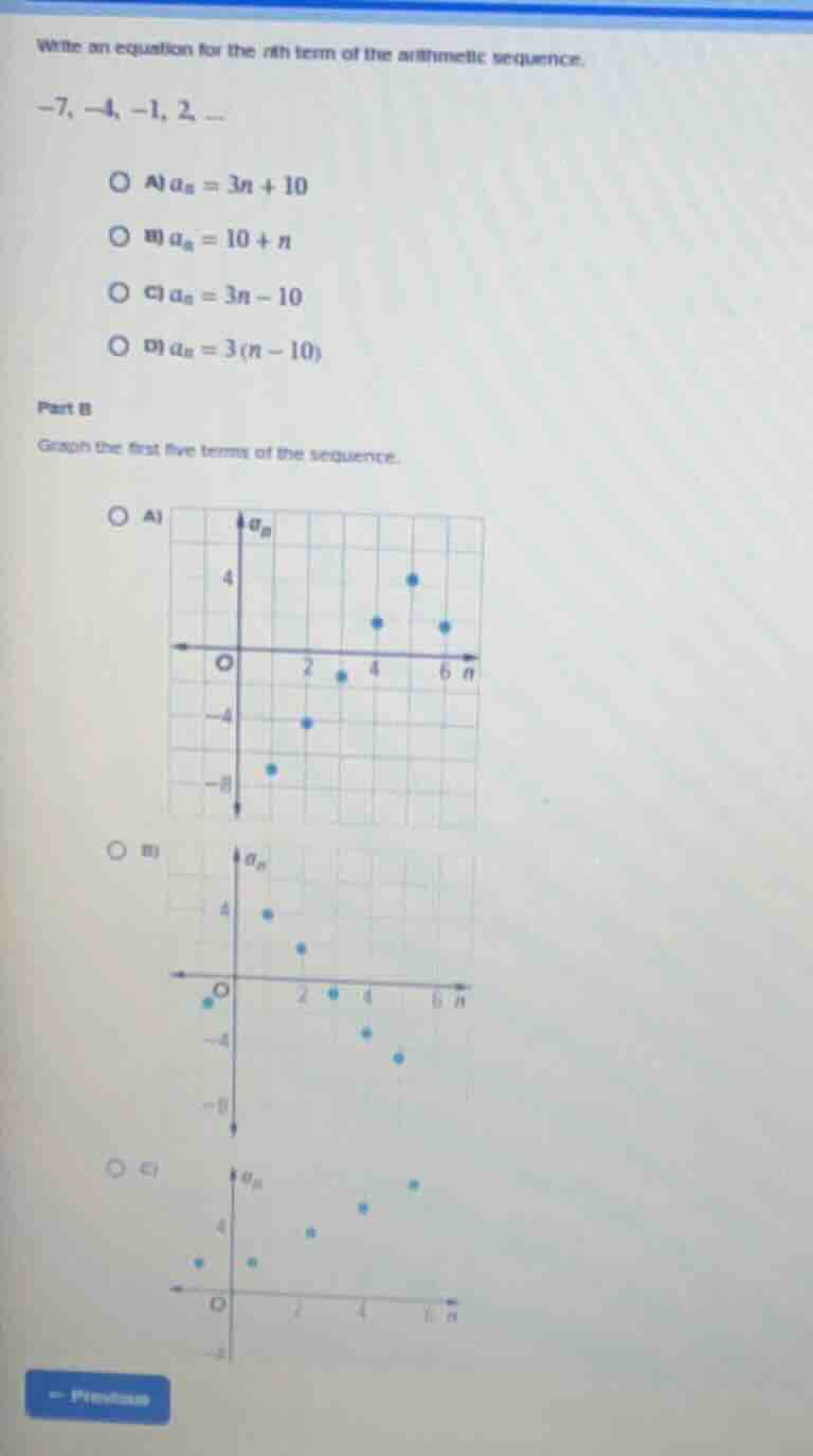 write an equation for the nth term of the arithmetic sequence. -7, -4, …