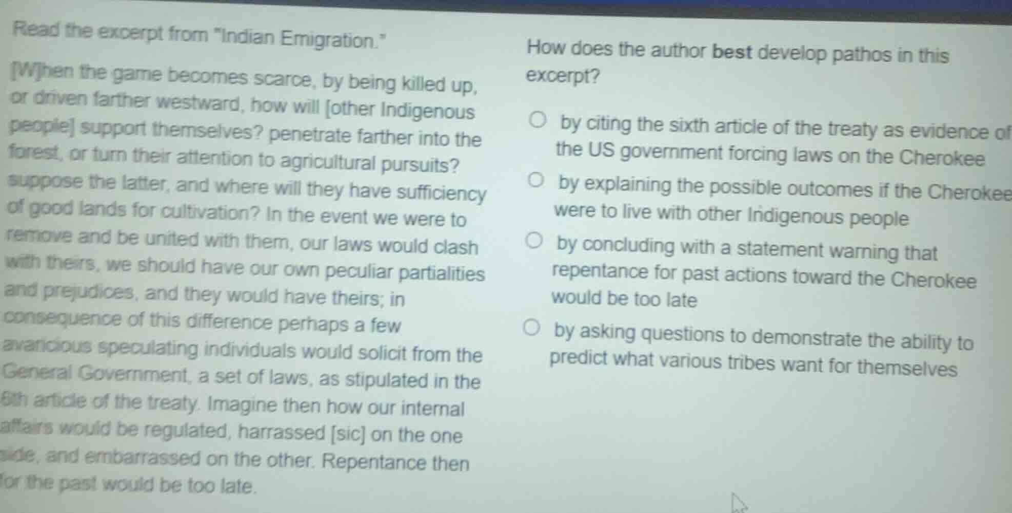 read the excerpt from \indian emigration.\when the game becomes scarce,…