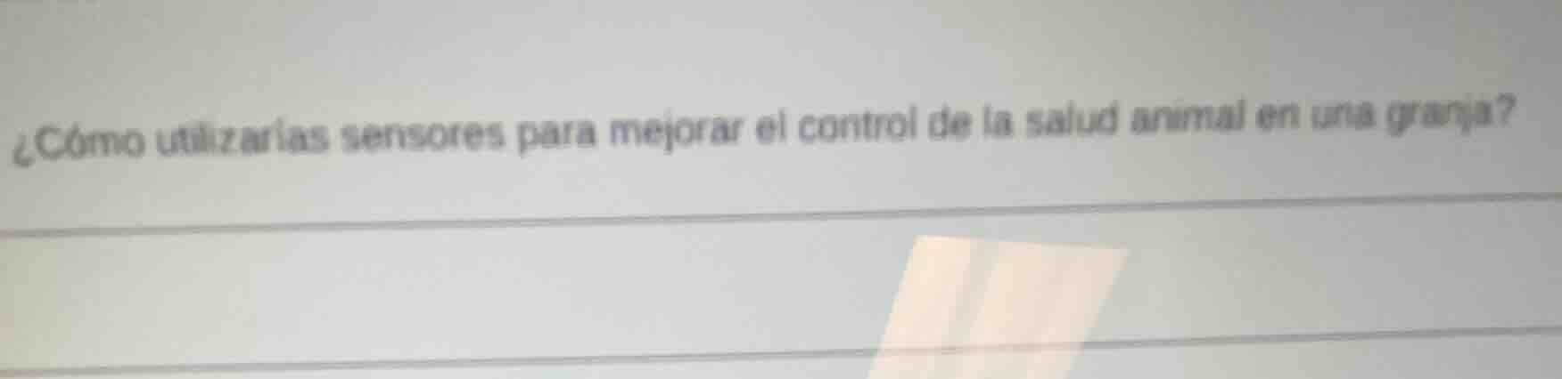 ¿cómo utilizarías sensores para mejorar el control de la salud animal e…