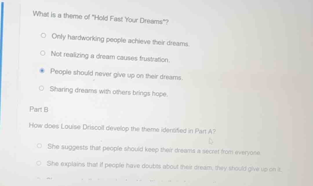 what is a theme of \hold fast your dreams\? only hardworking people ach…
