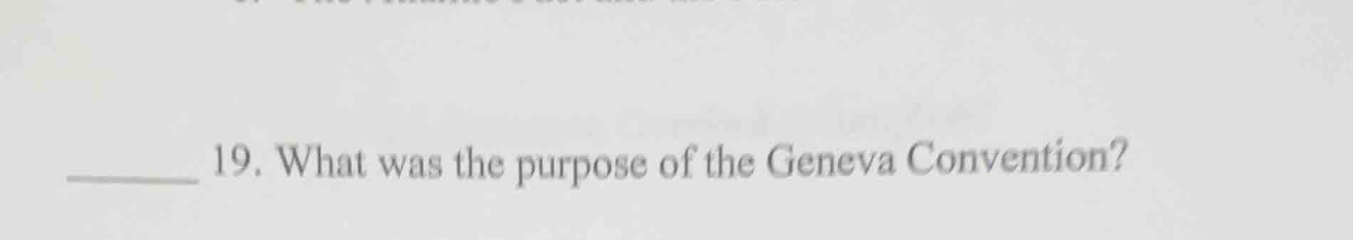 19. what was the purpose of the geneva convention?